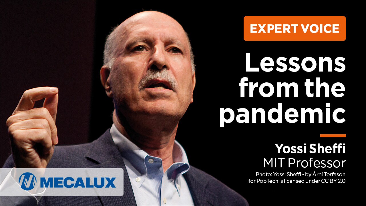 Dr. Yossi Sheffi (MIT Professor) - Lessons from the Pandemic Dr. Yossi Sheffi (MIT Professor) - Lessons from the Pandemic