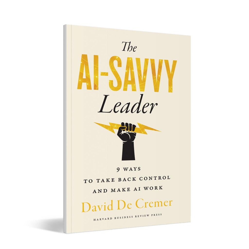 The AI-savvy leader, by David de Cremer